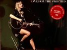 TAYLOR SWIFT LIVE LP  ONE FOR THE SWIFTIES 02/200