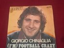 GUIDO E MAURIZIO DE ANGELIS GIORGIO CHINAGLIA I'M FOOTBALL CRAZY 7