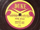 JOHNNY ACE  THE CLOCK / ACES WILD DUKE RECORDS RHYTHM & BLUES 78 RPM 186-42