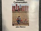 John Martyn- London Conversation 1975 UK Mono Reissue Rare Folk ILP-952