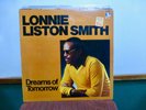 LONNIE LISTON SMITH  DREAMS OF TOMORROW NEAR MINT JAZZ      LP