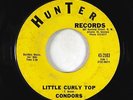 Doo-Wop 45 - Condors - Little Curly Top/Sweetest Angel - Hunter