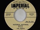 Doo-Wop R&B 45 - Jewels - Natural Natural Ditty - Imperial