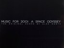Alex North - Music For 2001: A Space Odyssey (The Original Score By Alex North)