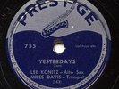 HEAR - Rare Jazz 78 - Lee Konitz & Miles Davis - Yesterdays - Prestige # 755