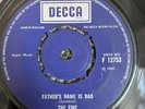 The Fire – Father's Name Is Dad Vinyl Record 7