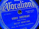 78 rpm Vocalion 4076 Patsy Montana Prairie Ramblers, Rodeo Sweetheart, country E