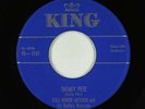 R&B Jazz 45 - Bull Moose Jackson - Sneaky Pete - King - VG+