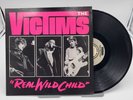 THE VICTIMS - REAL WILD CHILD LP GDR 1001A (1979) GREAT SHAPE