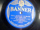 78 : BANNER 1386-SAM LANIN/ NATHAN GLANTZ-NEVER GET TO HEAVEN WITH THOSE EYES
