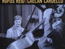 Rufus Reid, Caelan Cardello - Rufus Reid Presents Caelan Cardello - LP