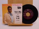 Jackie Wilson soul 45 Thats Why bw Love Is All on Brunswick