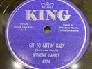 WYNONIE HARRIS-KING 4774-GET TO GETTIN' BABY/GOOD MAMBO TONIGHT=BLUES ROCKER 78