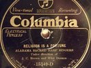 78 RPM - Alabama Sacred Harp Singers, Columbia 15349, Religion Is A Fortune; VV+