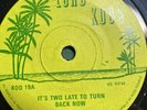 ALTON ELLIS Its Too Late To Turn Back Now Breaking Up LORD KOOS KOO19 1973 EX