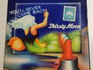 THIRSTY MOON /  YOU LL NEVER COME BACK     GREEN BRAIN  Vinyl LP - ORIGINAL