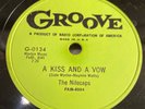 NITECAPS-GROOVE 0134-A KISS AND A VOW/BE MY GIRL=DOO-WOP R&B 78