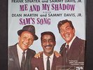 FRANK SINATRA & SAMMY DAVIS, JR. / DEAN MARTIN: me and my shadow / sam's song 7