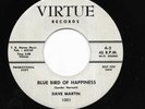 DAVE MARTIN/GROUP 45RPM '60 VIRTUE BLUEBIRD OF HAPPINESS DOO WOP BALLAD M- VINYL