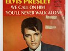 Elvis Presley We Call On Him /You'll Never Walk Alone 45 w/ Sleeve RCA 47-9600