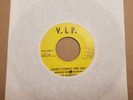 THE VELVETTES LONELY LONELY GIRL AM I I'M THE EXCEPTION TO THE RULE 1965 V.I.P.