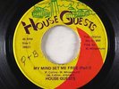 Funk 45 - House Guests - My Mind Set Me Free - House Guests