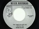 Modern Soul Song Poem 45 - Bobbi Blake - Times Of Our Life - M.S.R. VG++ obscure