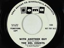 Northern Soul Garage 45 - Del Counts - With Another Guy - Soma - VG+