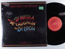JOHN MCLAUGHLIN/AL DI MEOLA/PACO DE LUCIA Friday Night COLUMBIA LP VG+ SHRINK d