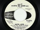 Sweet Soul 45 - Katie Love - It Hurts So Good - Scepter