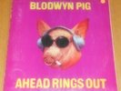 Blodwyn Pig – Ahead Rings Out - UK Press - VG/VG
