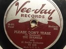 THE SPANIELS Please Don't Tease/You Gave Me Peace Of Mind VEE-JAY 229 EE- HEAR