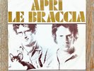 IVANO FOSSATI  OSCAR PRUDENTE - APRI LE BRACCIA - 45 RPM 1974 - SP 1551 - EX/EX