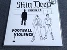 Skin Deep - Football Violence 7