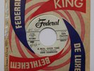 EDDIE CLEARWATER A Real Good Time Original US 45 Federal RnB RnR BLUES 7”