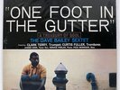 DAVE BAILEY SEXTET ONE FOOT IN GUTTER: A TREASURY OF SOUL EPIC ECPU11 JAPAN LP