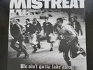 MISTREAT-Ain't Gonna Fade Away, RARE Oi, SKINHEAD, PUNK.