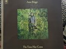 ANNE BRIGGS The Time Has Come ORIGINAL CBS UK 1971 FOLK Rare NM Topic VINYL LP