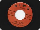 GARAGE  45 - DYNAMIC NUTONES - SICK AND TIRED  /  SEE THE WAY - HEAR 1967 SIMS