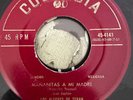 Latin 45 Columbia Sello Rojo Alegres De Teran Mañanitas A Madre Amor De Madre VG