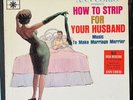 How to Strip for Your Husband •  Vinyl LP • Ann Corio • Cheesecake • VG-/VG++