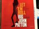 Big John Patton Let ‘Em Roll Archive NM  1st Mono Grant Green NY Blue Note lp