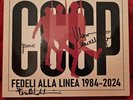 FELICITAZIONI  Cccp Fedeli Alla Linea 1984 - 2024