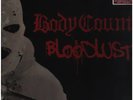 Body Count Bloodlust GATEFOLD NEAR MINT Century Media Records Vinyl LP & CD