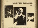 WILL SHADE / GUS CANNON: with friends DOCUMENT 12