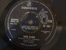 THE WHEELS - ROAD BLOCK / BAD LITTLE WOMAN - VINYL 7