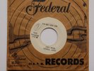 RUDY MOORE I'm Mad With You Original US 45 TEST PRESSING Federal RnB BLUES 7”