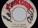 CARLTON & THE SHOES: Love Me Forever JA Coxson Rocksteady Reggae 45 Hear