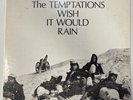 The Temptations “Wish It Would Rain” Original 1st Pressing 1968