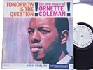 ORNETTE COLEMAN / Tomorrow is the Question / CONTEMPORARY M 3569 (US)